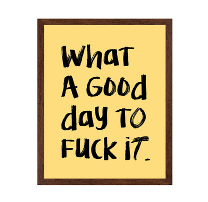 What A Good Day