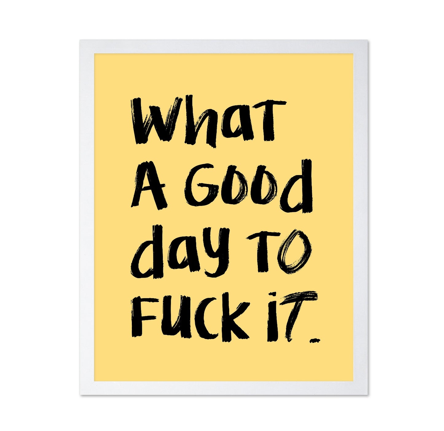 What A Good Day
