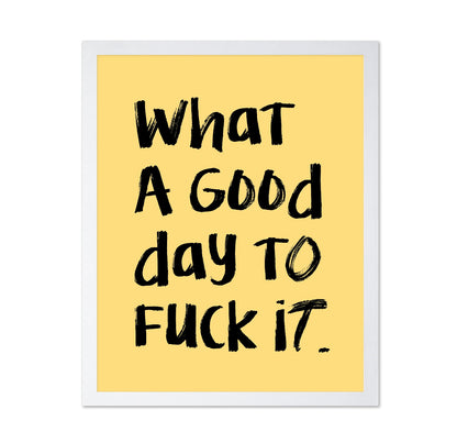 What A Good Day