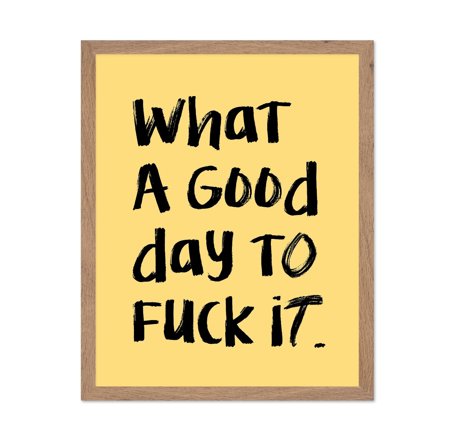 What A Good Day