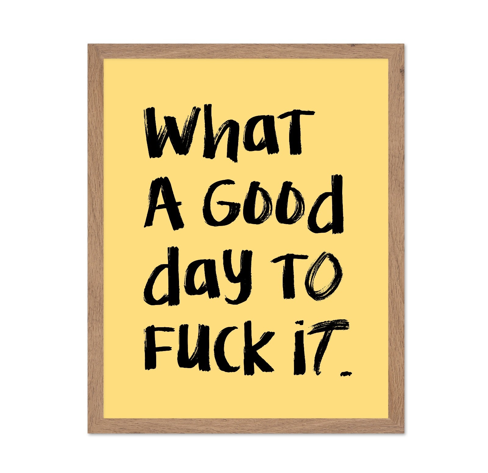 What A Good Day