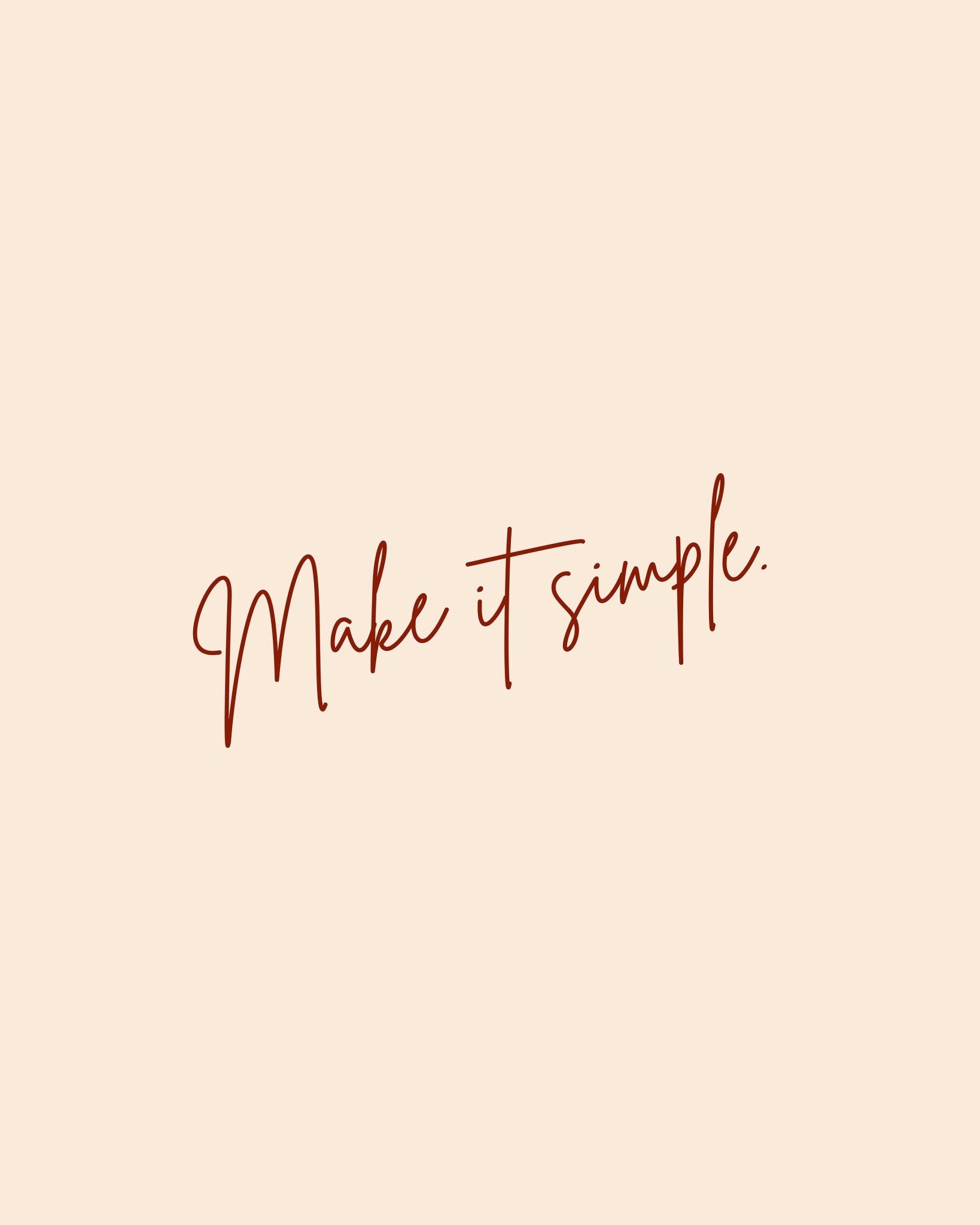 Make It Simple