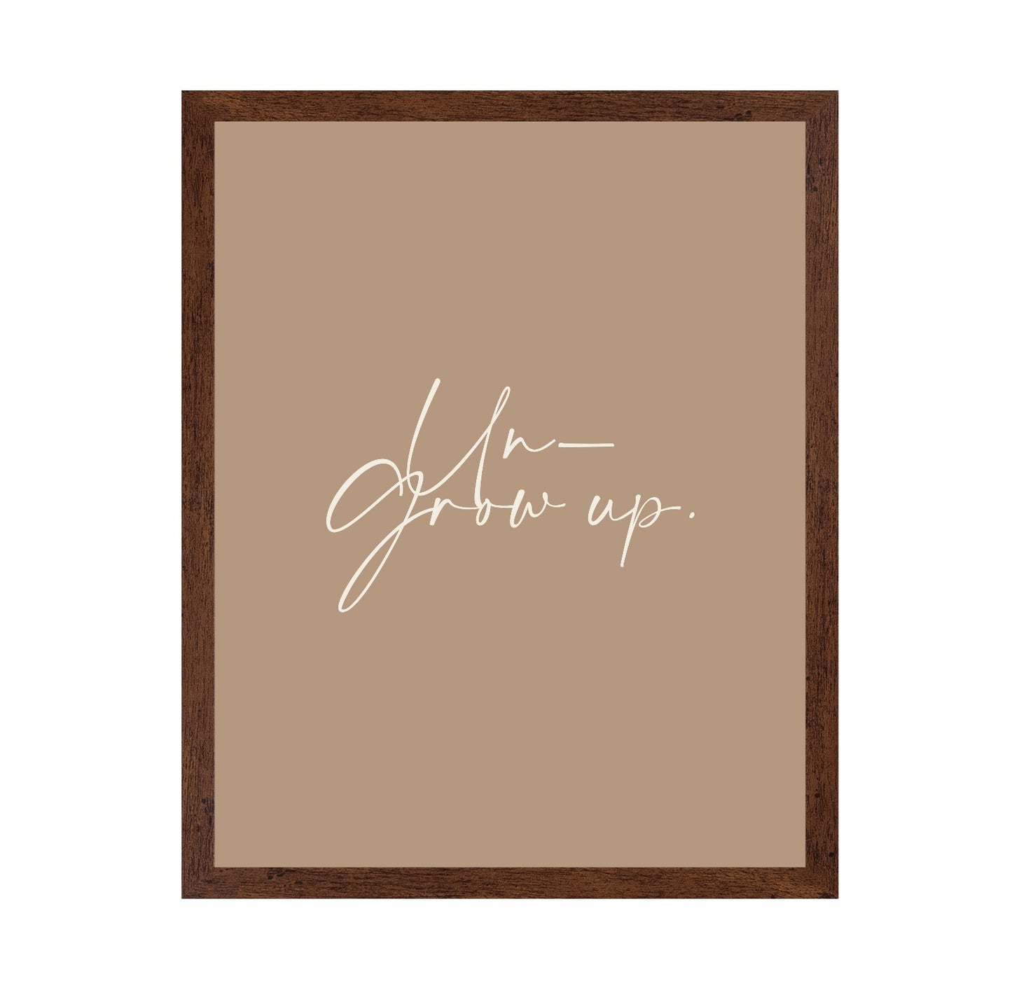 Grow Up Script Quote