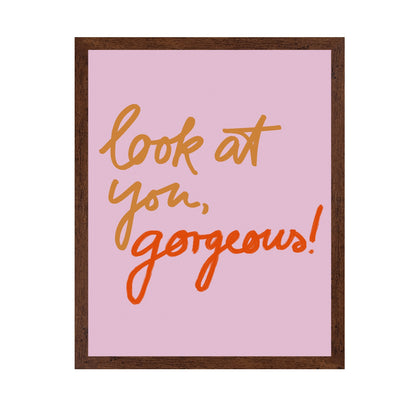 Gorgeous Reminder