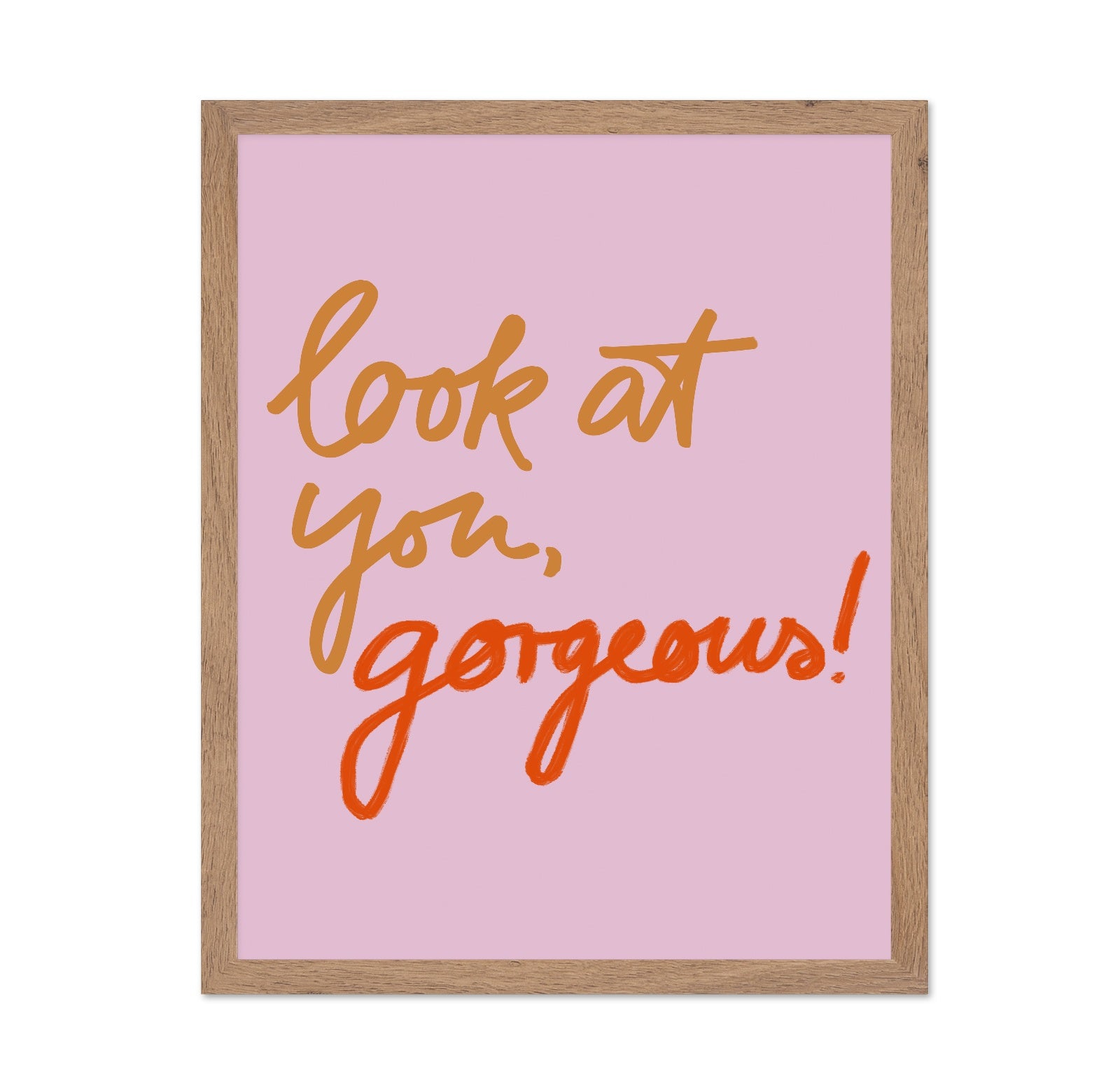 Gorgeous Reminder