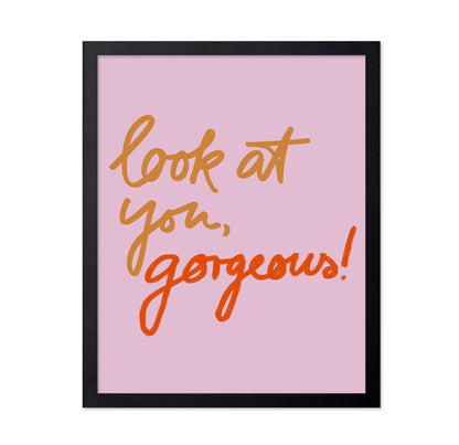 Gorgeous Reminder