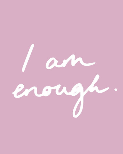 I Am Enough Pink