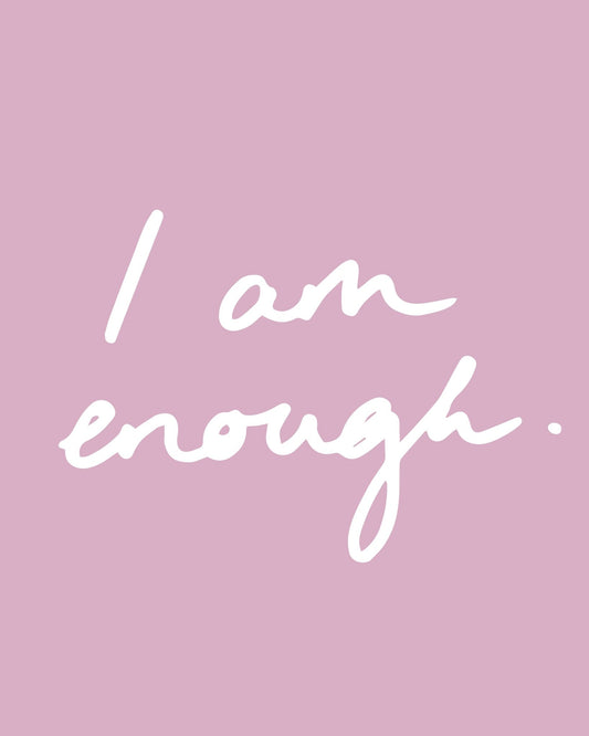 I Am Enough Pink