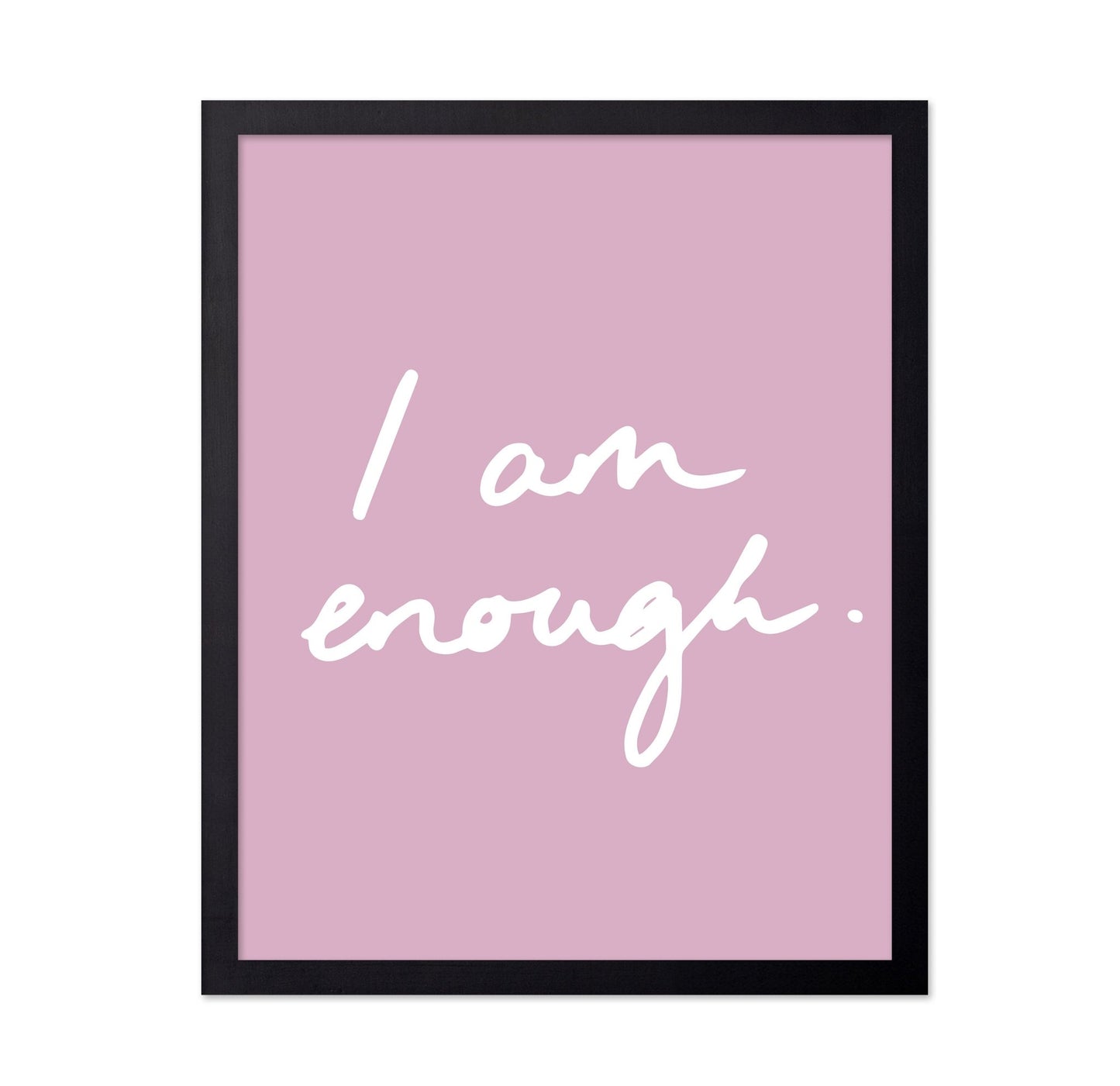 I Am Enough Pink