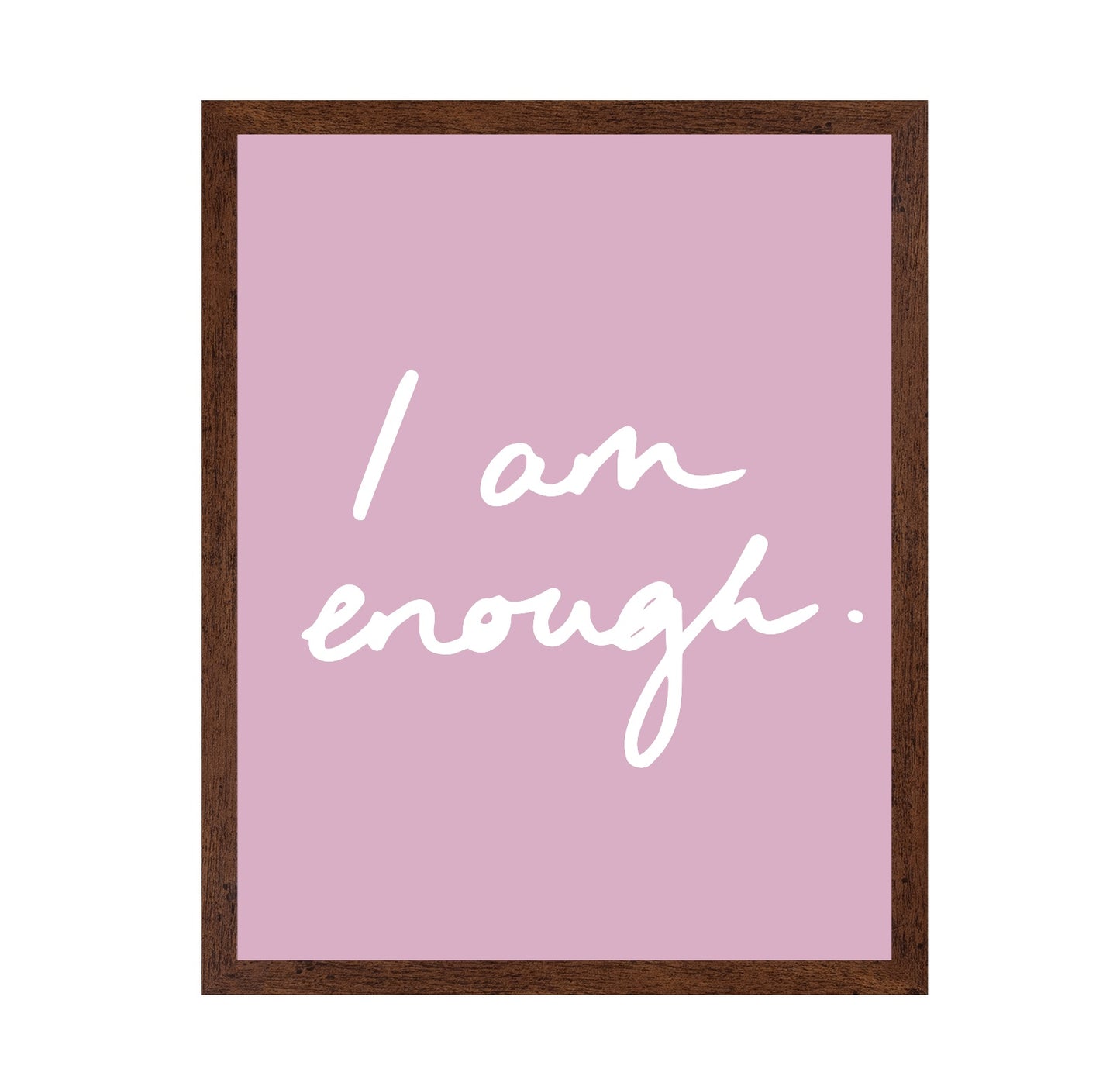 I Am Enough Pink