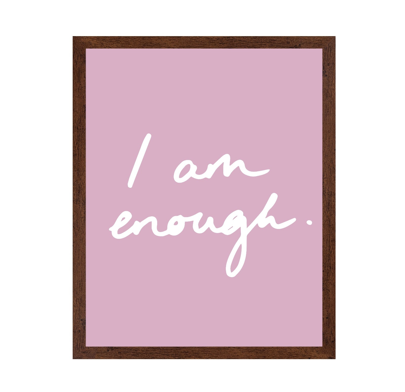 I Am Enough Pink