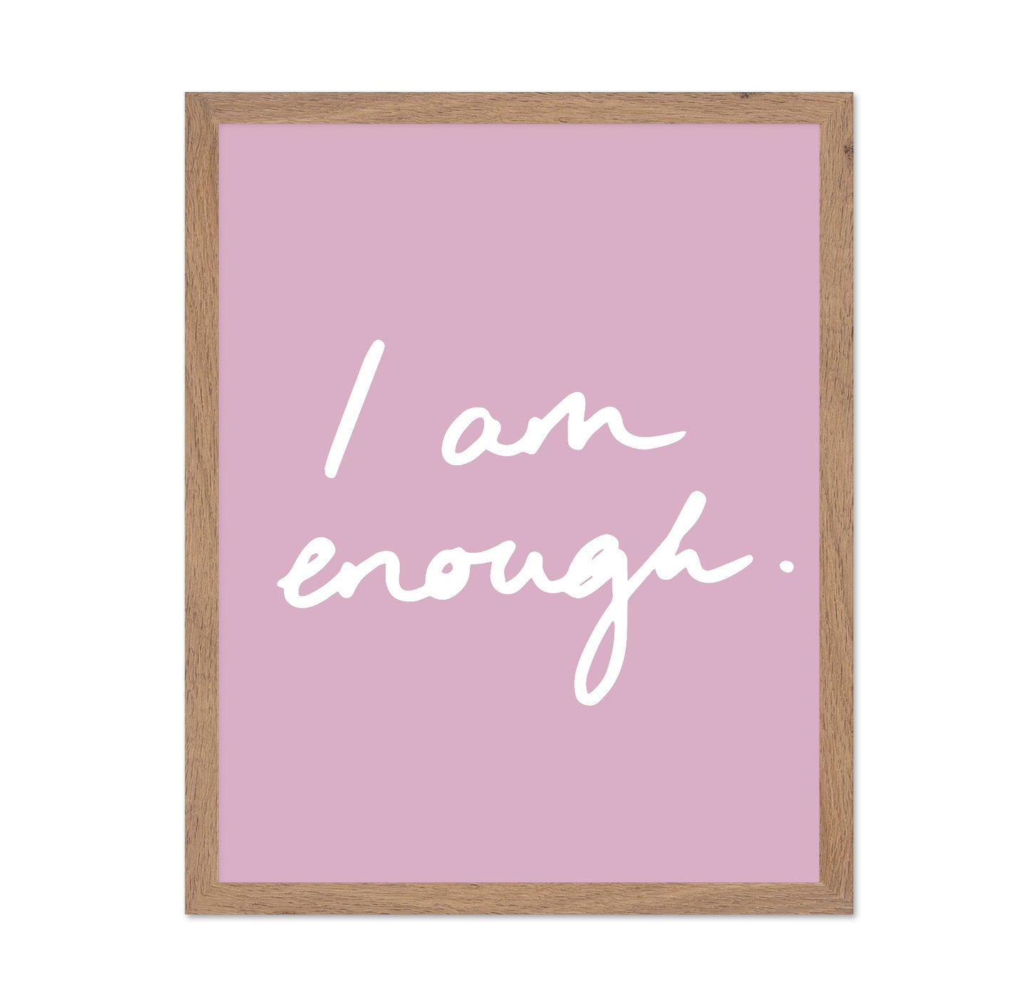 I Am Enough Pink