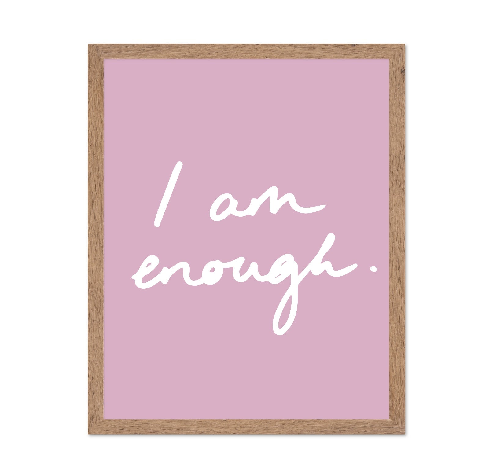 I Am Enough Pink