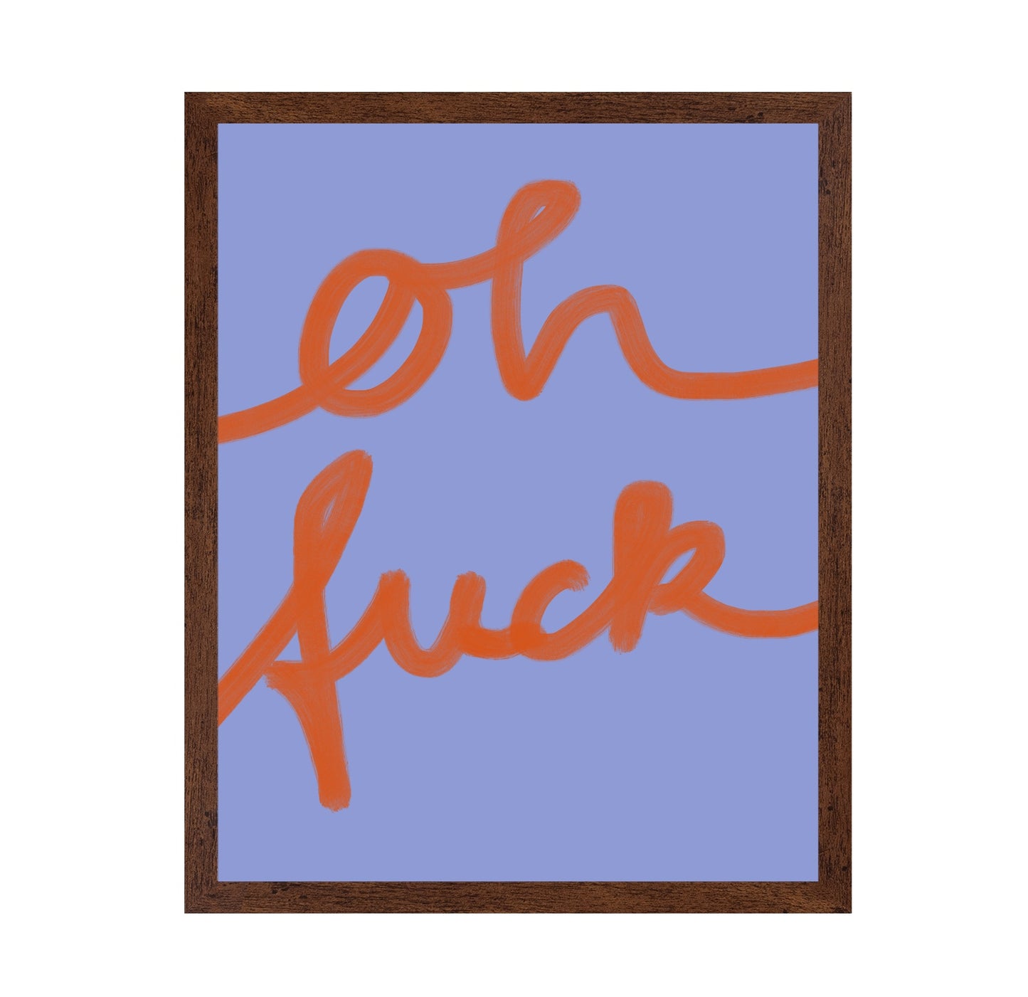 Oh Fuck