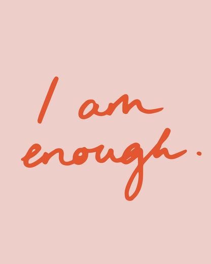 I Am Enough