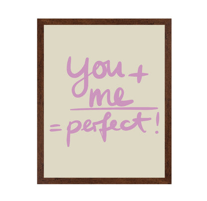 You And Me Perfect