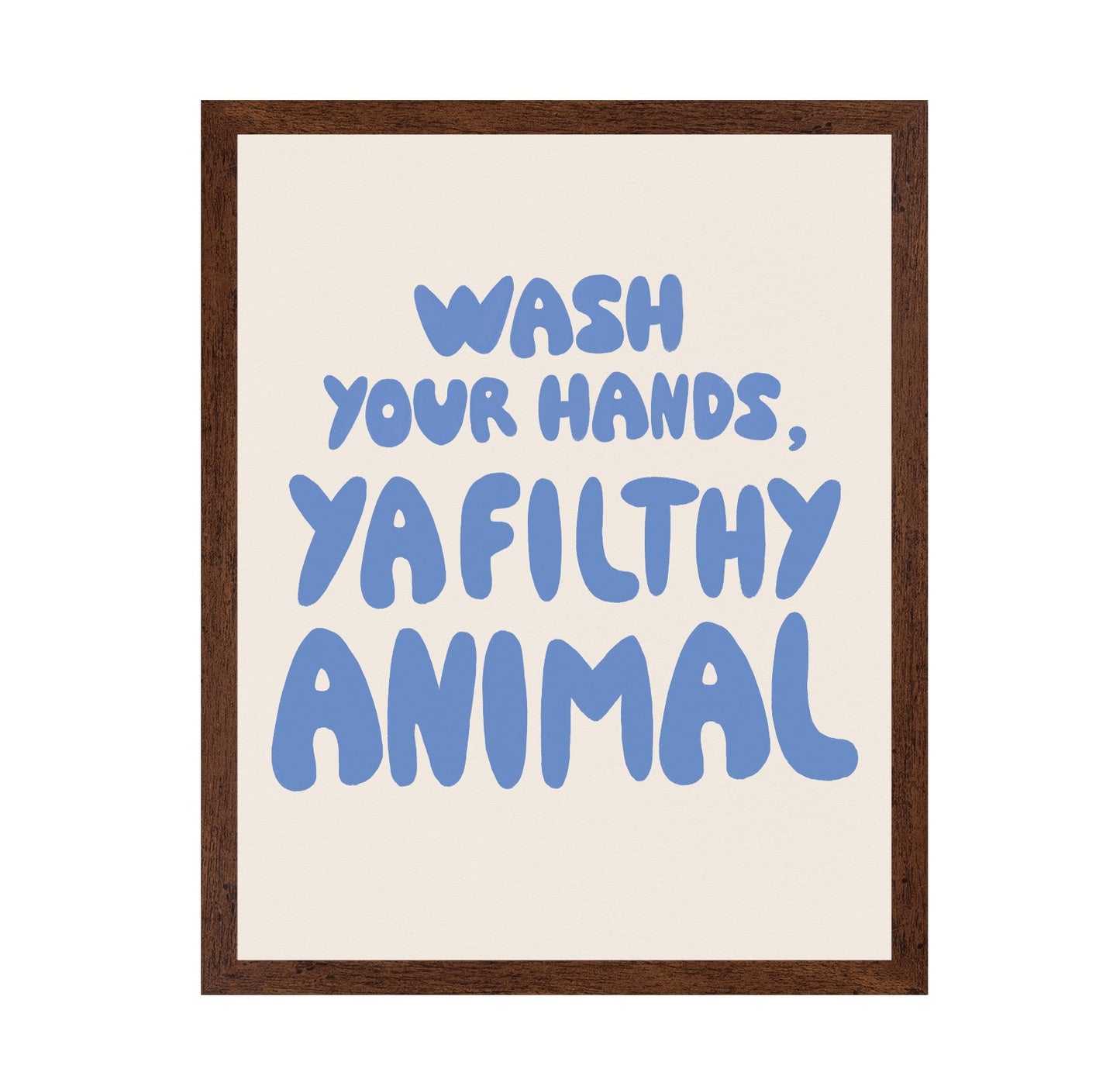 Wash Your Hands Quote