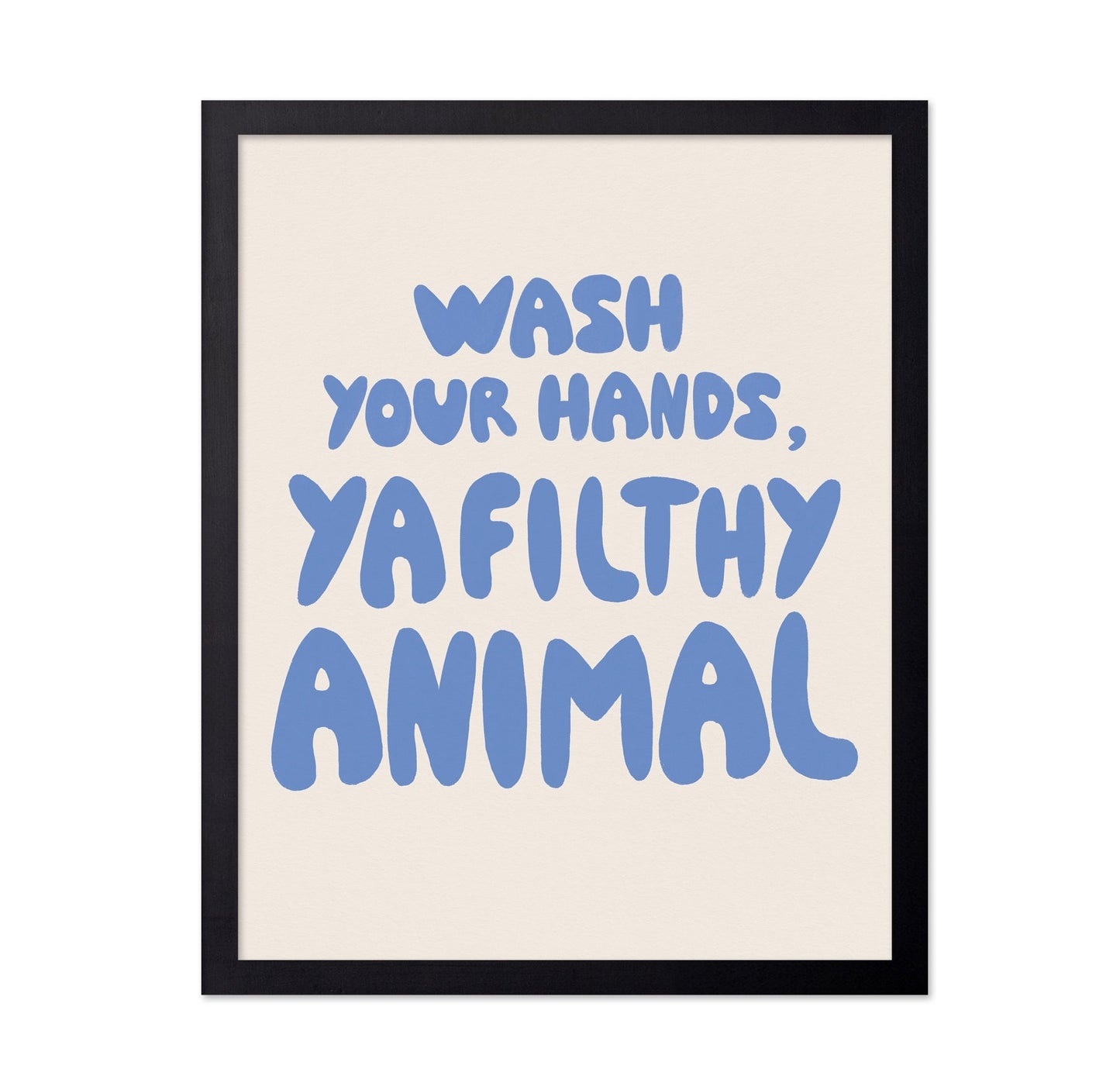 Wash Your Hands Quote