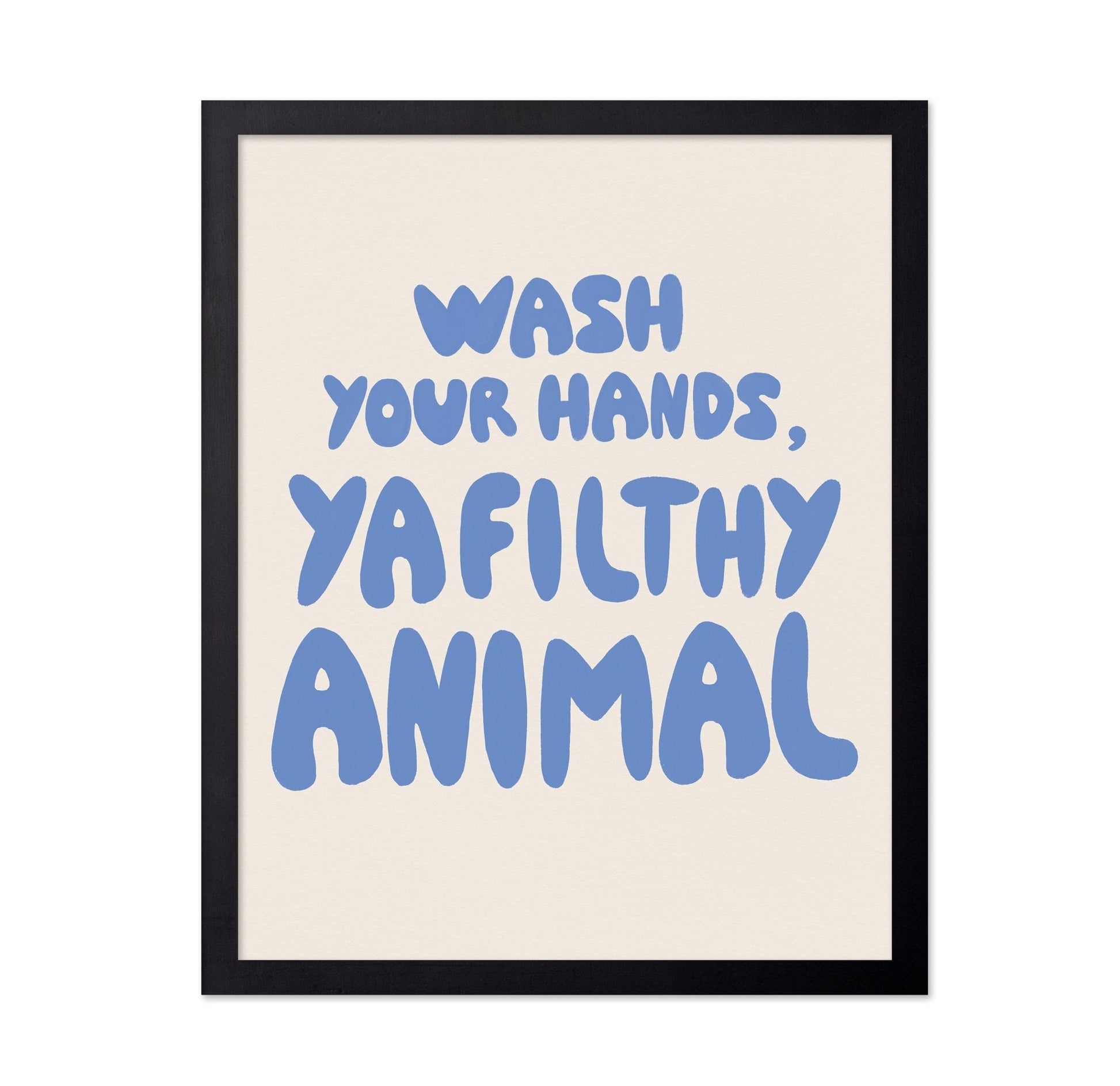 Wash Your Hands Quote