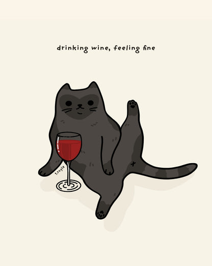 Drinking Wine Feeling Fine