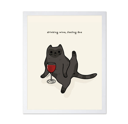 Drinking Wine Feeling Fine