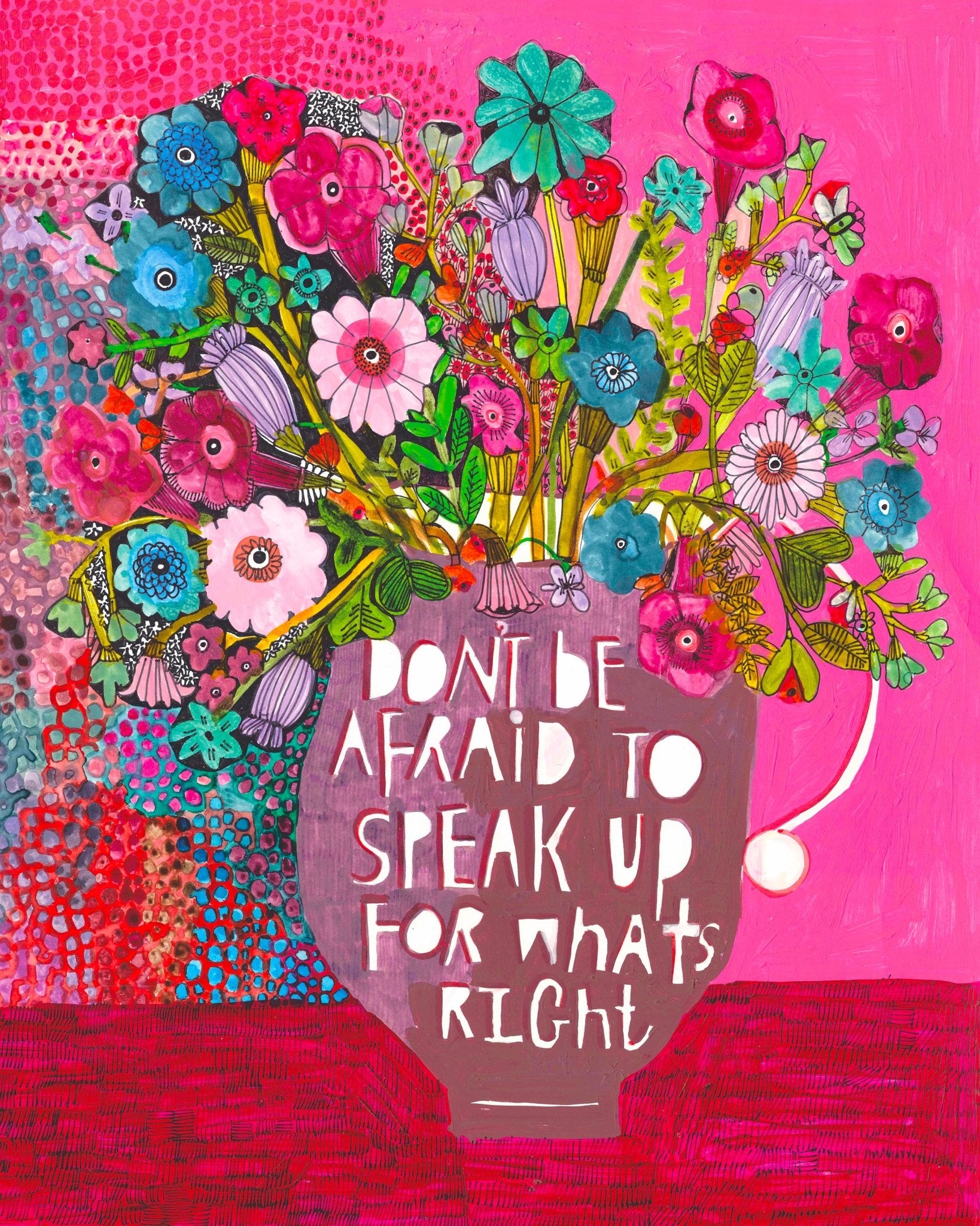 Speak Up Floral Quote