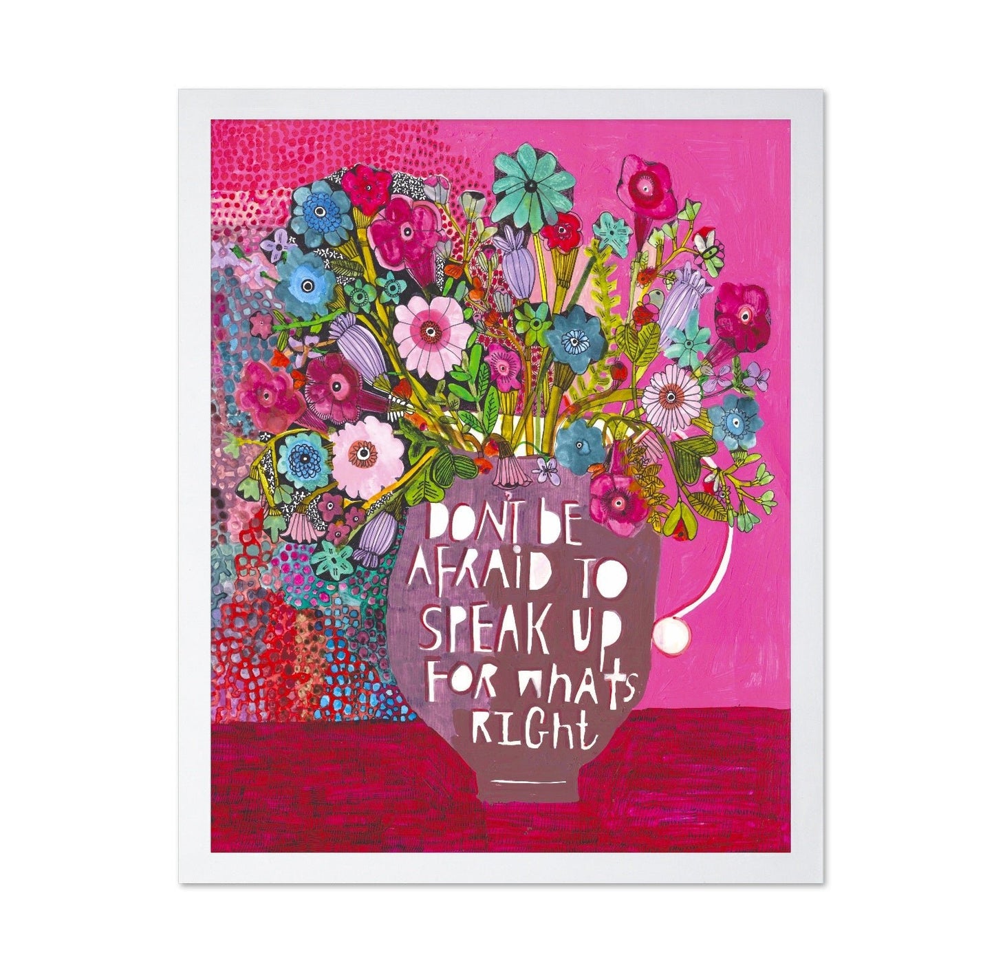 Speak Up Floral Quote