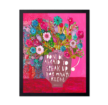 Speak Up Floral Quote