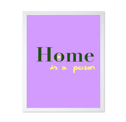 Home Is A Person