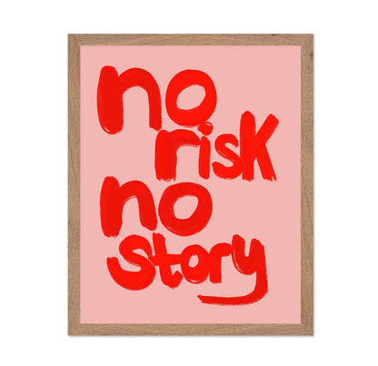 No Risk No Story