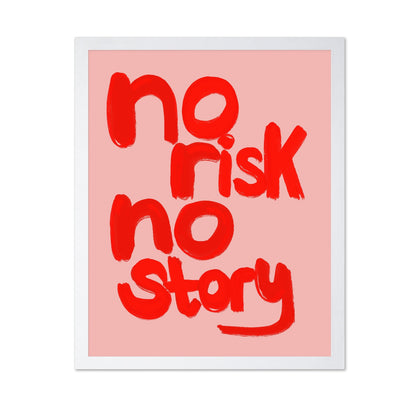 No Risk No Story