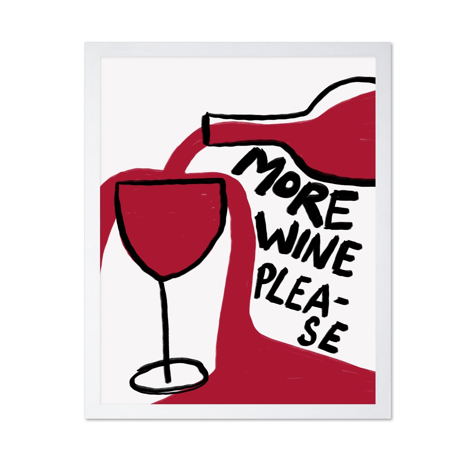 More Wine Please