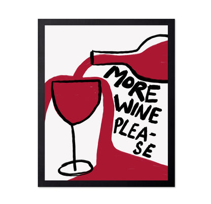 More Wine Please