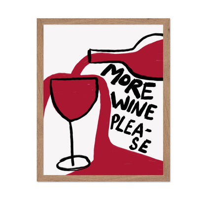 More Wine Please