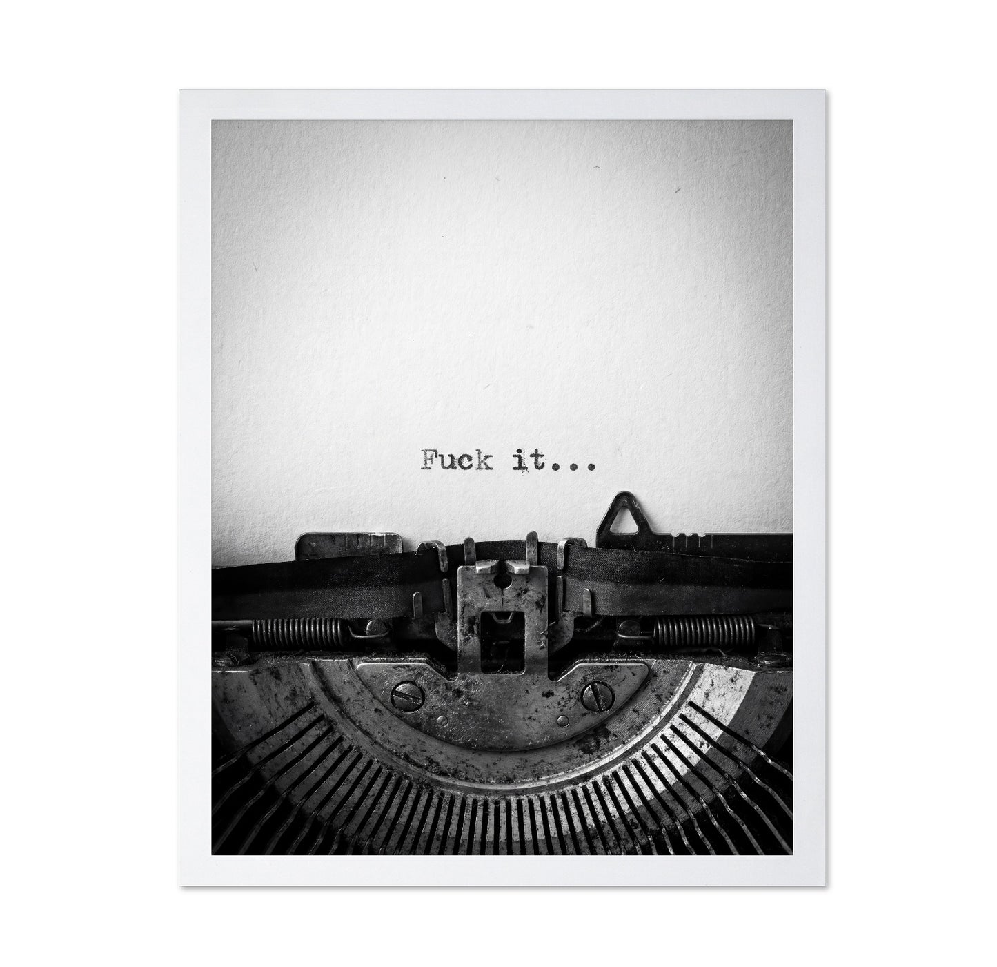 Fuck It Quote