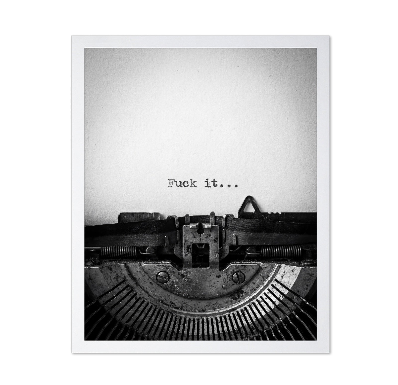 Fuck It Quote