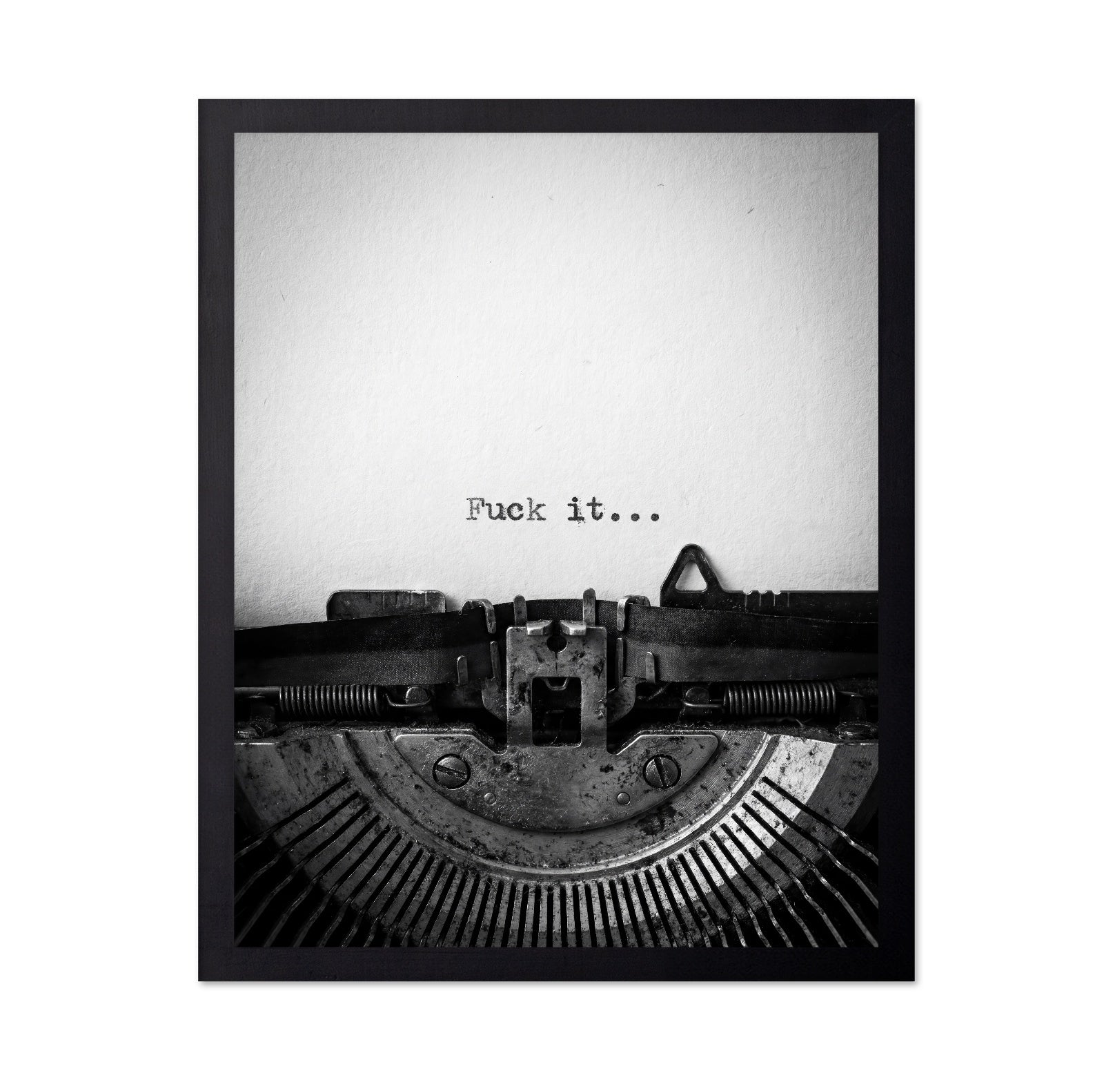 Fuck It Quote