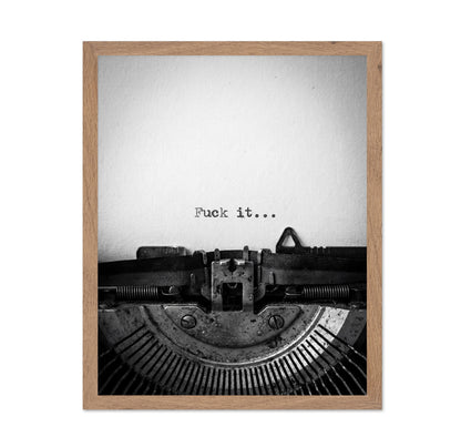 Fuck It Quote