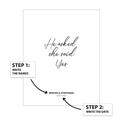 He Asked She Said Yes